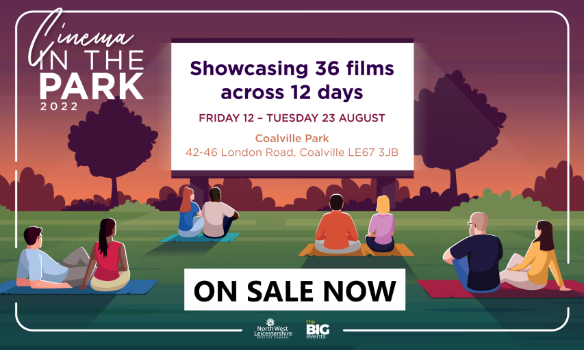 A graphic from The Big Events Co to announce tickets are now on sale for Cinema in the Park at Coalville Park from Friday 12 August to Tuesday 23 August.